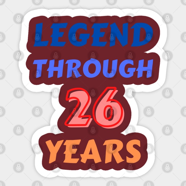 Legend Through 26 Years For 26th Birthday Sticker by Creative Town